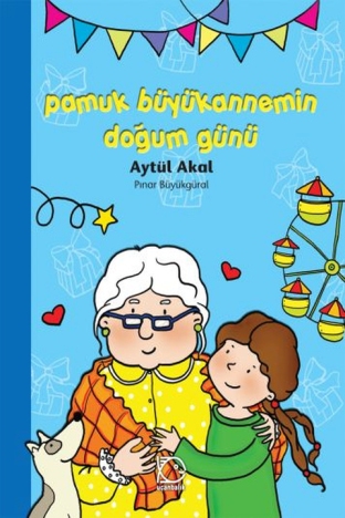 pamuk büyükannemin dogum günü