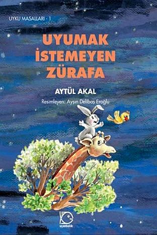 uyumak istemeyen zurafa e