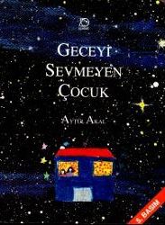 geceyi sevmeyen cocuk