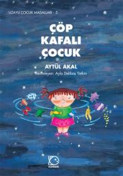 Çöp Kafalı Çocuk